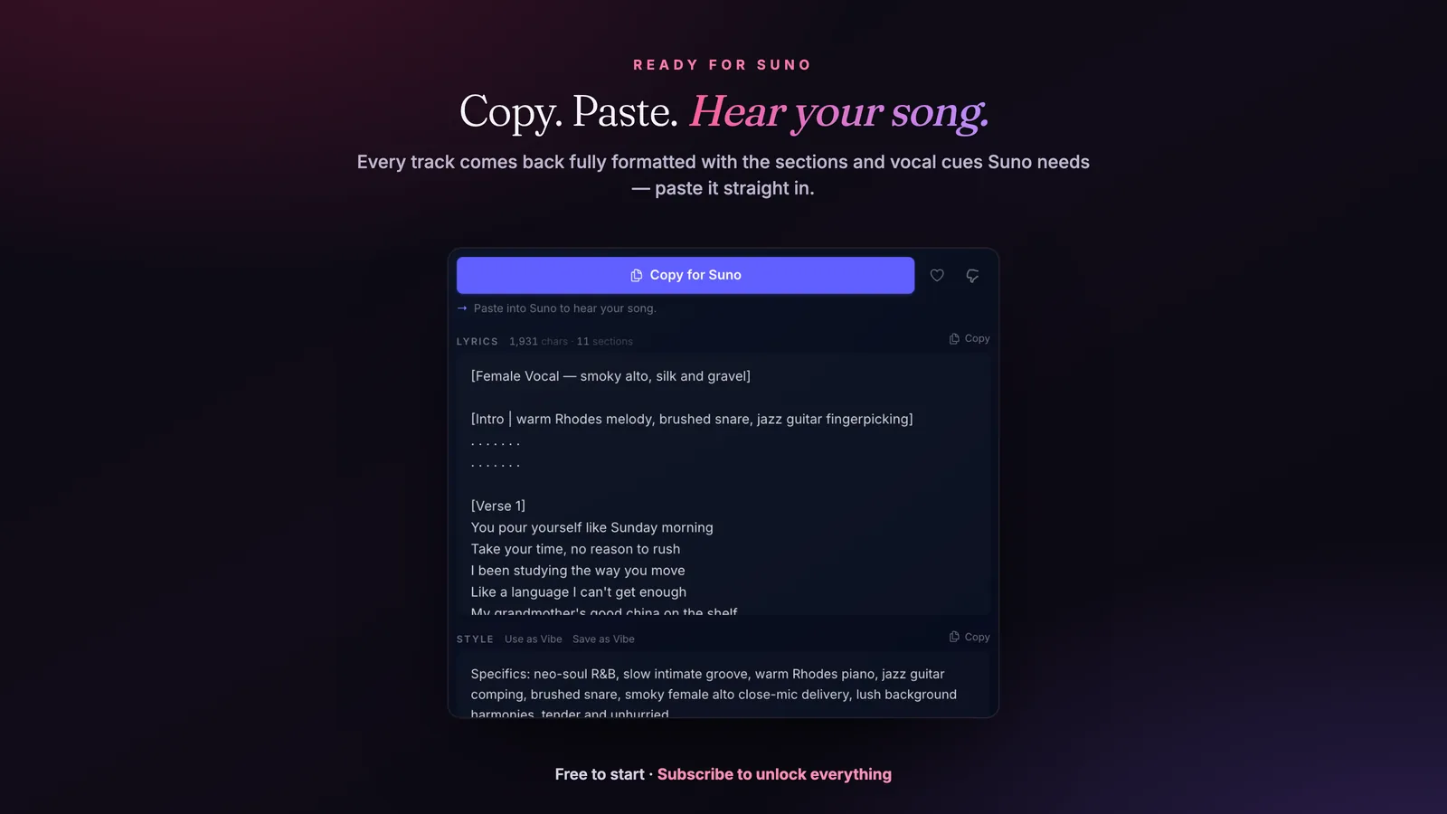 Copy for Suno: every track comes back fully formatted with the sections and vocal cues Suno needs — copy, paste, hear your song